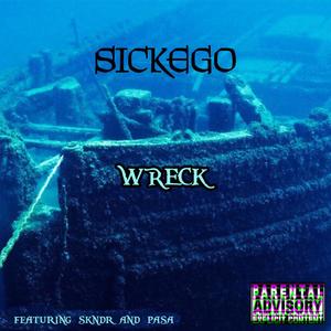 Wreck (feat. Skndr & Pasa) [Explicit]