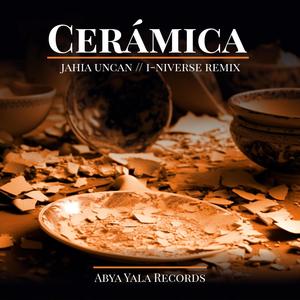 Cerámica (I-Niverse Remix Steppa Version)