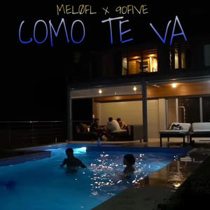 Como Te Va (feat. 90Five)