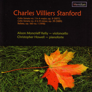 Stanford: Works For Cello And Piano