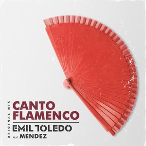 Canto Flamenco (feat. Méndez)