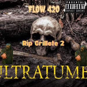 Ultra Tumba RIP Grillete 2 (Explicit)