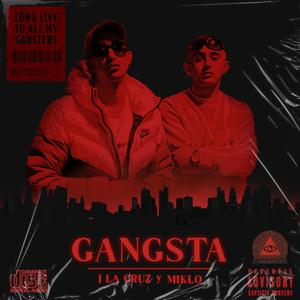 Gangsta (feat. Miklo) [Explicit]