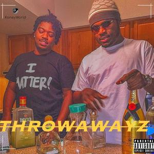 Throwawayz (Explicit)