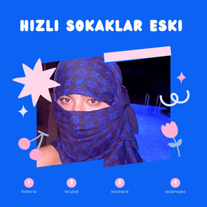 Hızlı Sokaklar Eski