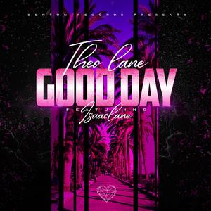 Good Day (feat. Isaac Lane)