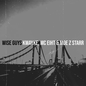 Wise Guys (Explicit)