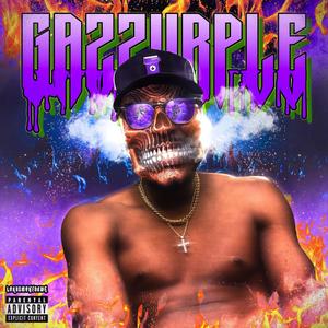 Lord Smoke Dawg - Gazzurple (Explicit)