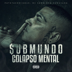 Colapso Mental (Submundo|Explicit)
