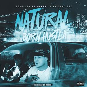 Natural Born Hustla  (feat. G-Man Critical & E-Ferocious) (Special Version)