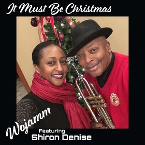 It Must Be Christmas(feat. Shiron Denise)