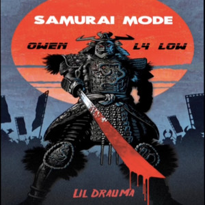 Samurai Mode (Explicit)