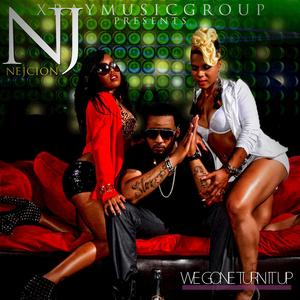 We Gone Turn It Up(Studio)