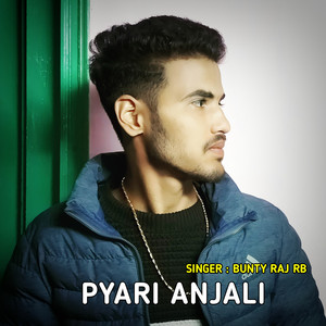 Pyari Anjali