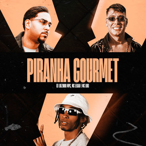 Piranha Gourmet (Explicit)