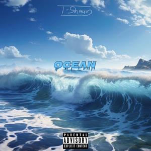 Ocean (Explicit)