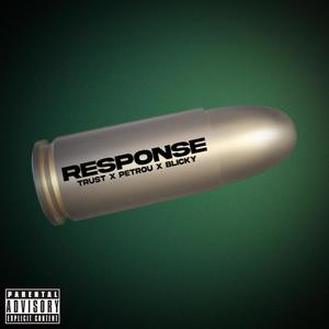 RESPONSE (feat. Petrou & Blicky)