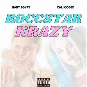 Roccstar Krazy (feat. Cali Coded) [Explicit]