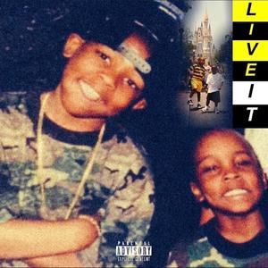 Live It (Explicit)