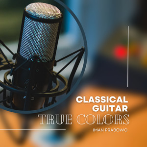 Classical Guitar True Colors