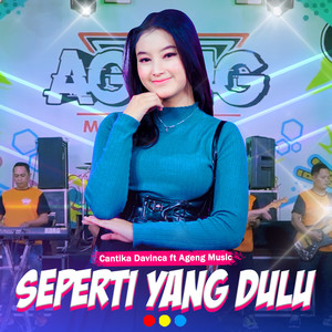 Seperti Yang Dulu