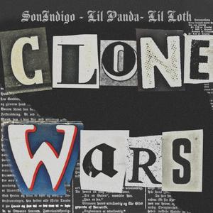 Clone Wars (feat. Sonindigo & Lil Yahweh) [Explicit]