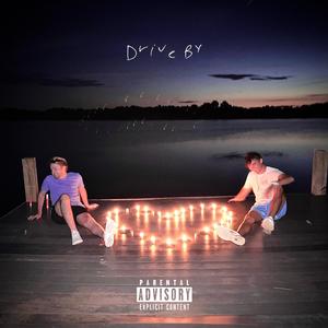 Drive By (feat. riles) (Explicit)