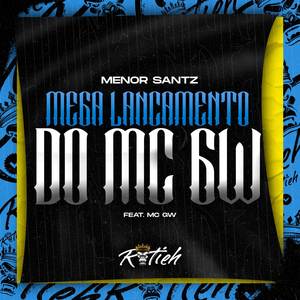 MEGA LANÇAMENTO DO GW (Explicit)