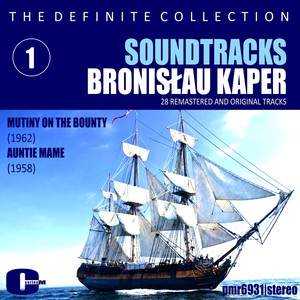 Bronisław Kaper; Soundtracks, Volume 1