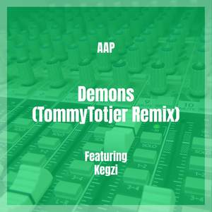 Demons (TommyTotjer Remix|Explicit)