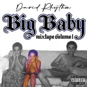 Big Baby Mixtape Volume 1 (Explicit)