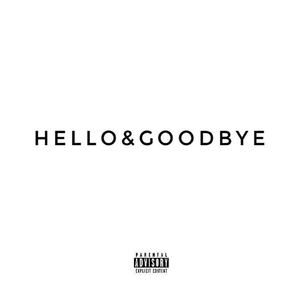 Hello&Goodbye