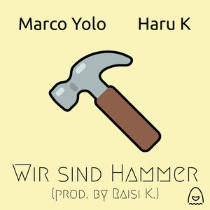 Wir Sind Hammer (Explicit)