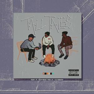 Tall Tales (Explicit)