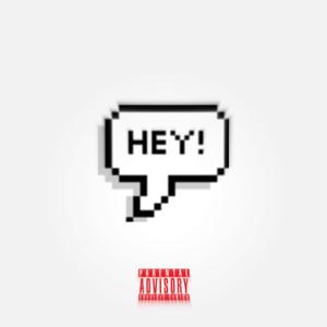 Hey (Explicit)