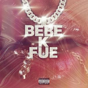 bb k' fue (feat. 7FLACO)