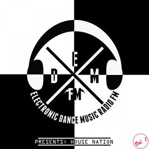 Electronic Dance Music Radio Fm Presents: House Nation, Vol. 1