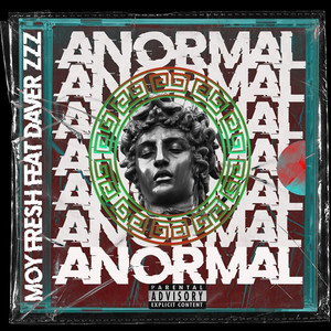 Anormal (feat. Daverzzz) [Explicit]