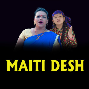 MAITI DESH