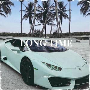 Long Time (Explicit)