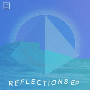 Reflections EP (Explicit)