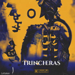Trincheras (Explicit)