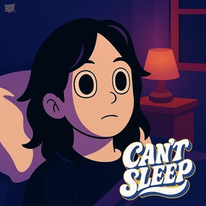 Can't Sleep