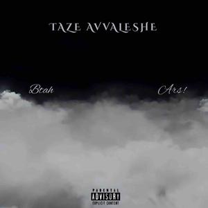 Taze Avvaleshe (Explicit)