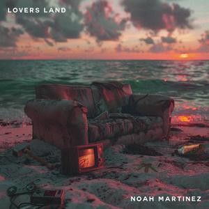 Lovers Land (Explicit)