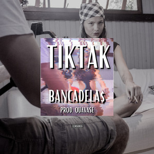 Tik Tak (Explicit)