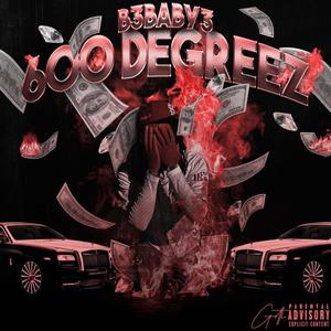 600 Degreez (Explicit)