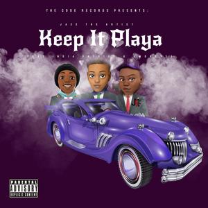 Keep It Playa (feat. India Patrice & JMONEY5K) [Explicit]