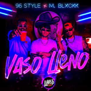 Vaso Lleno (Explicit)