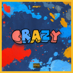 Crazy (Explicit)